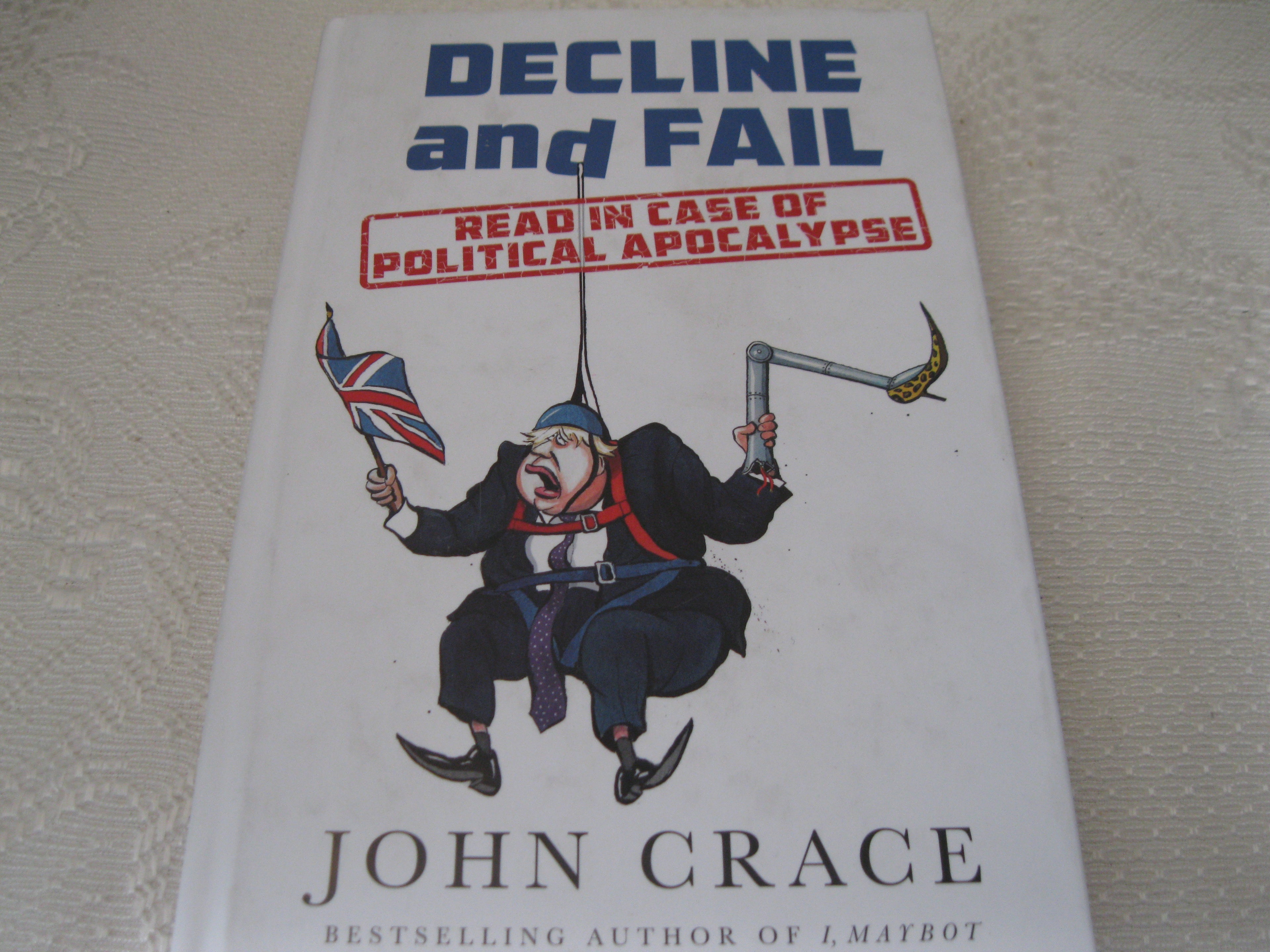 Decline and Fail: Read in Case of Political Apocalypse