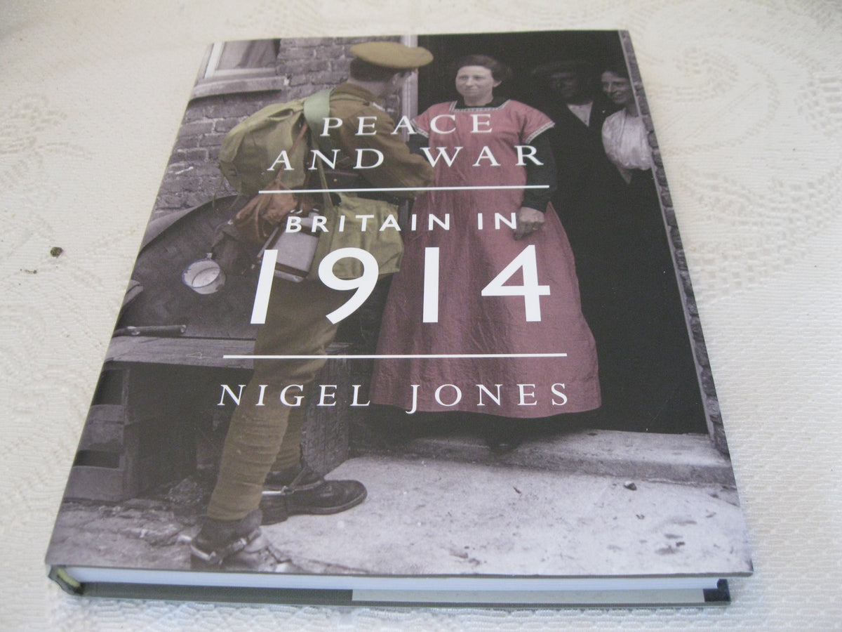 Peace and War: Britain in 1914
