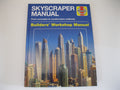 Skyscraper Manual: From Concepts to Construction Methods