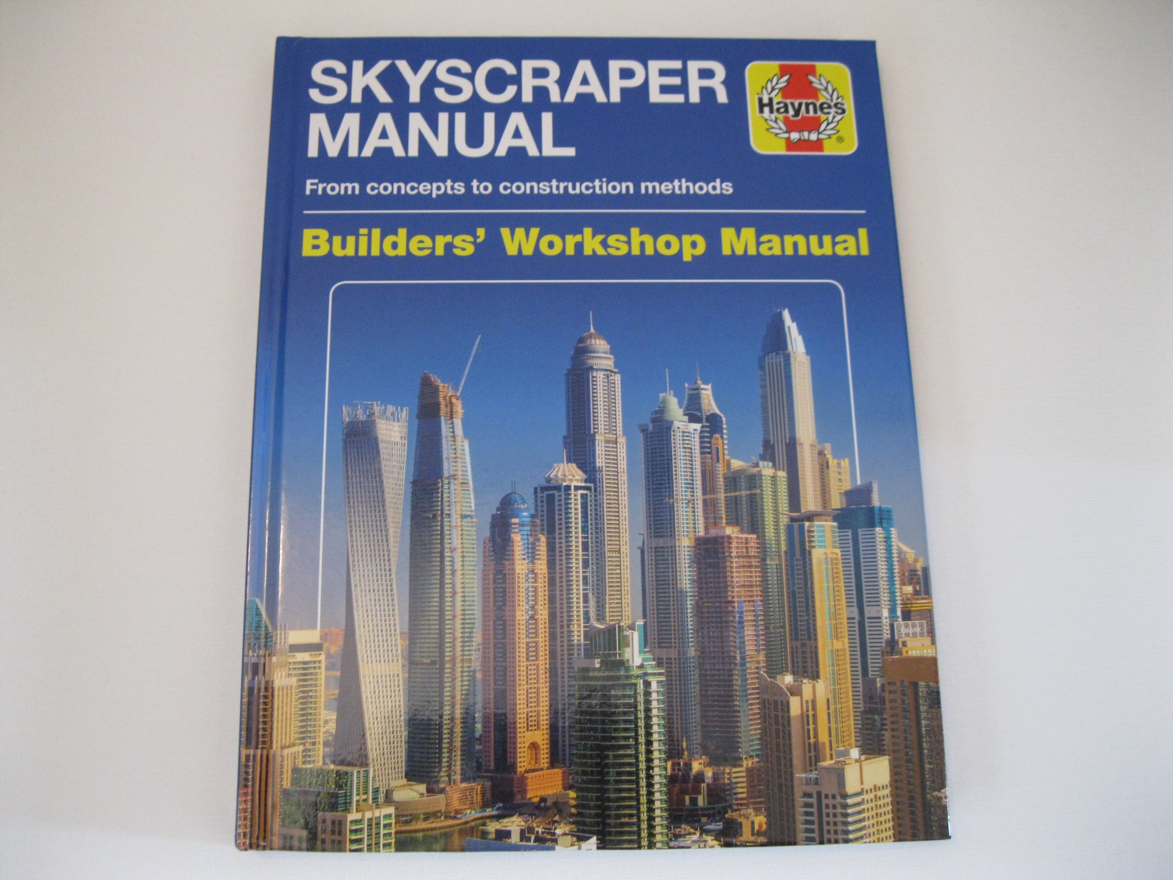 Skyscraper Manual: From Concepts to Construction Methods