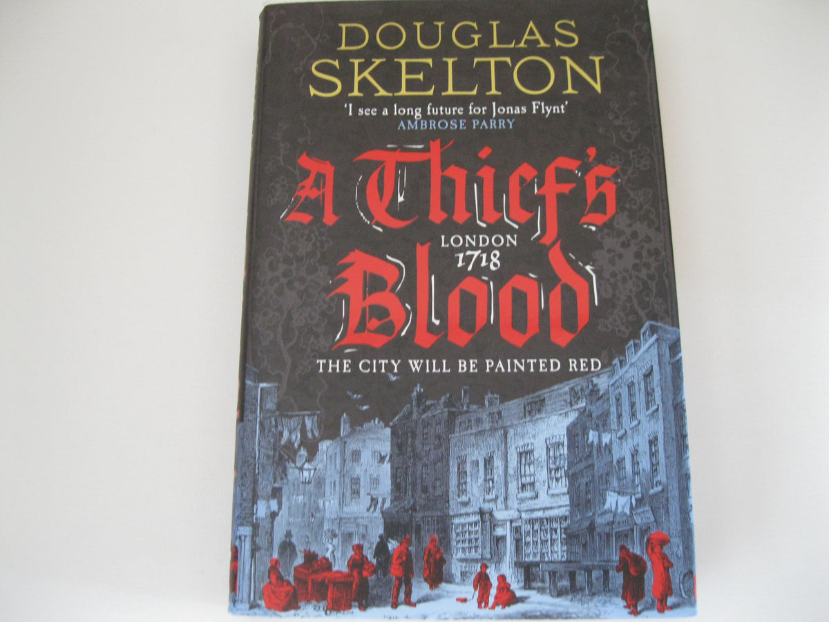 A Thief's Blood: A totally gripping historical crime thriller