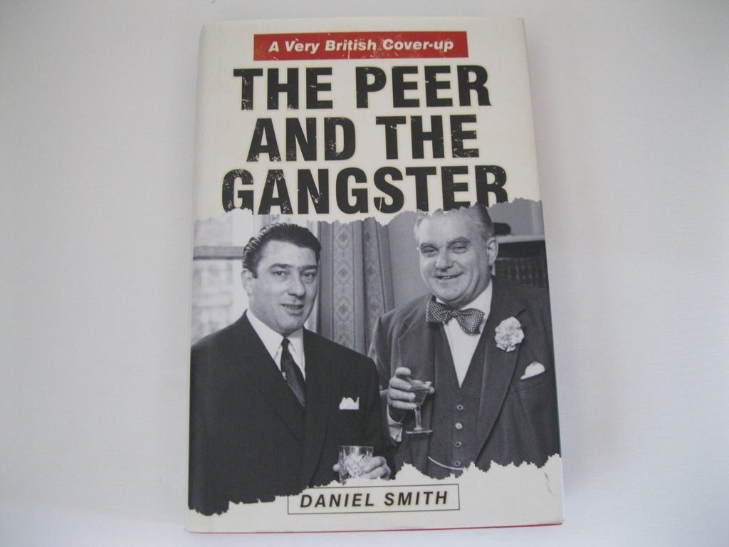The Peer and the Gangster: A Very British Cover-up