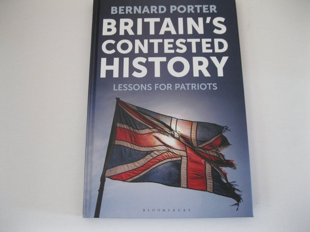 Britain's Contested History: Lessons for Patriots