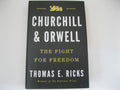 Churchill and Orwell: The Fight for Freedom