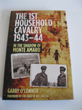 The 1st Household Cavalry 1943-44: In the Shadow of Monte Amaro