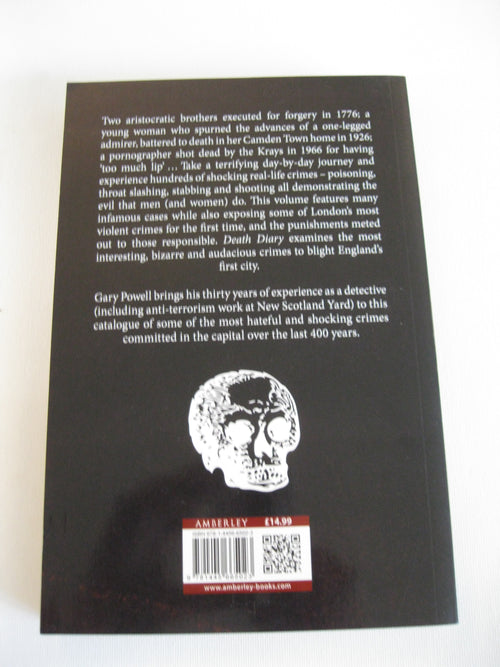Death Diary: A Year of London Murder Execution Terrorism and Treason – True Crime & History