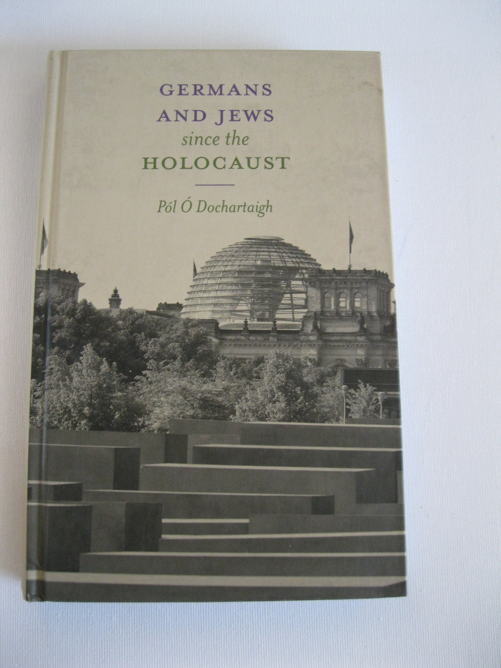 Germans and Jews Since The Holocaust