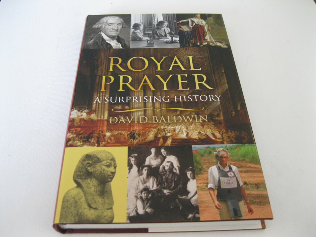 Royal Prayer: A Surprising History