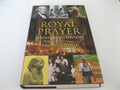 Royal Prayer: A Surprising History