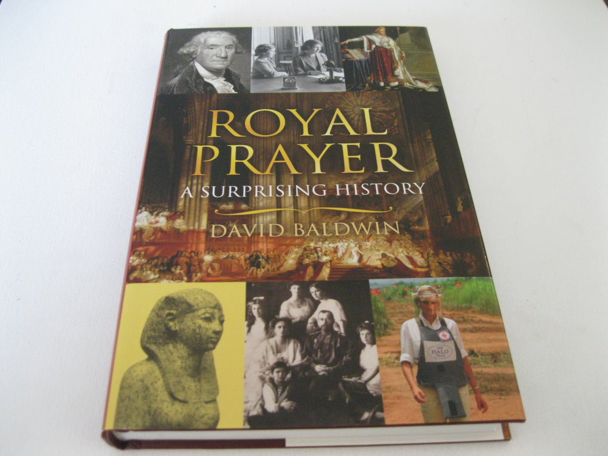 Royal Prayer: A Surprising History
