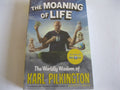 The Moaning of Life: The Worldly Wisdom of Karl Pilkington